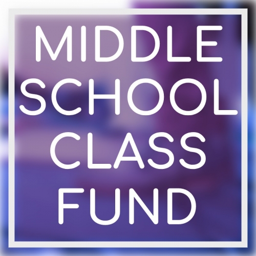 Middle School Class Fund