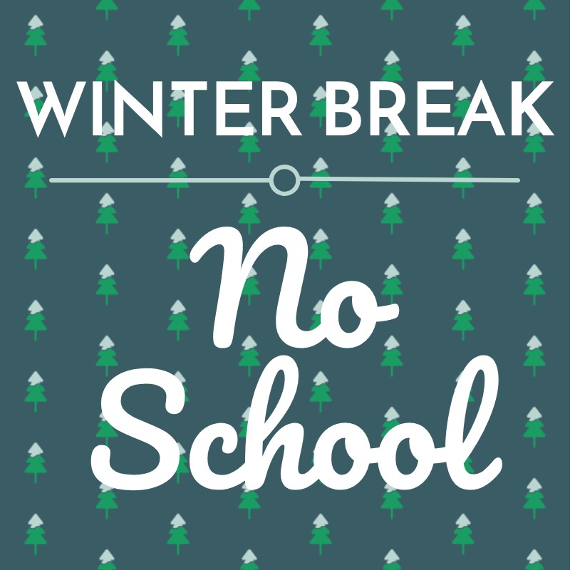 NO SCHOOL – WINTER BREAK – Hermosa View & Valley Parent Teacher Organization